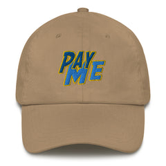 Pay Me Dad hat